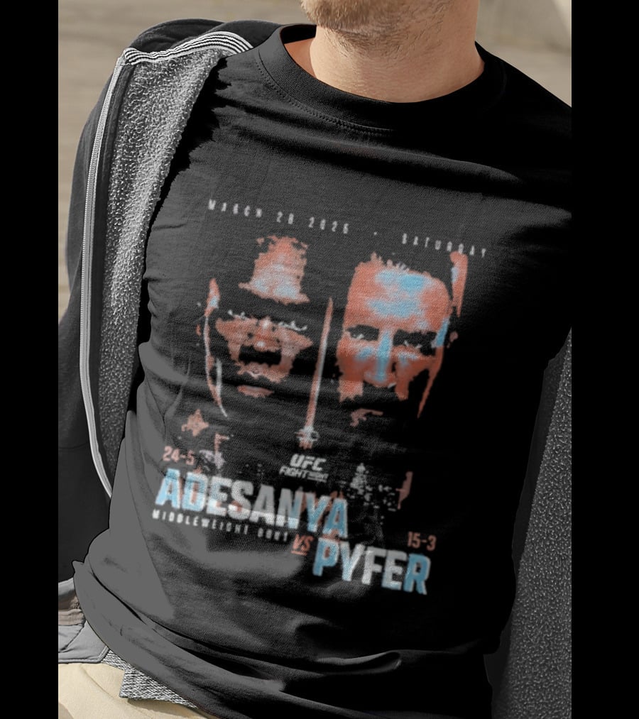 UFC Fight Night March 20 2026 Adesanya Vs Pyfer Middleweight Bout T-Shirt