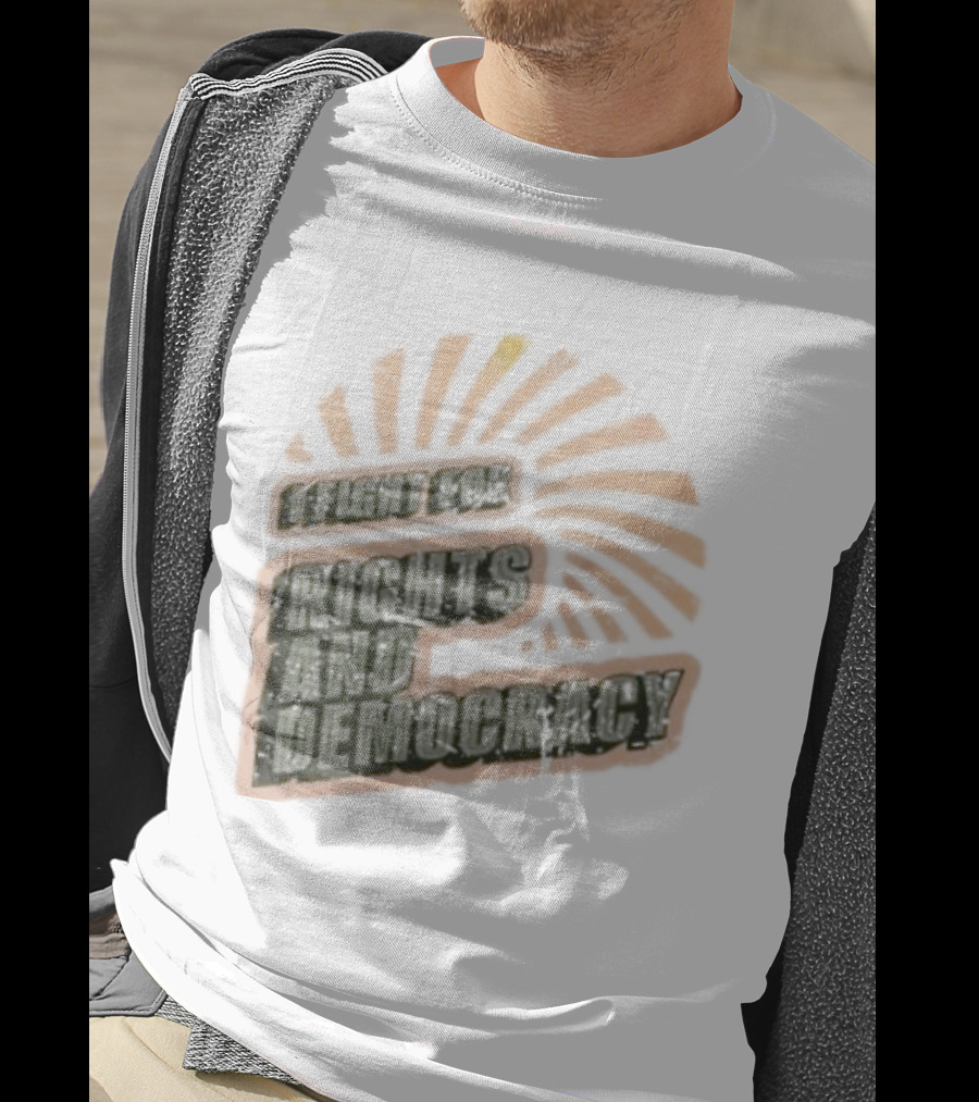 I Fight For Rights And Democracy Retro Sunrise T-Shirt