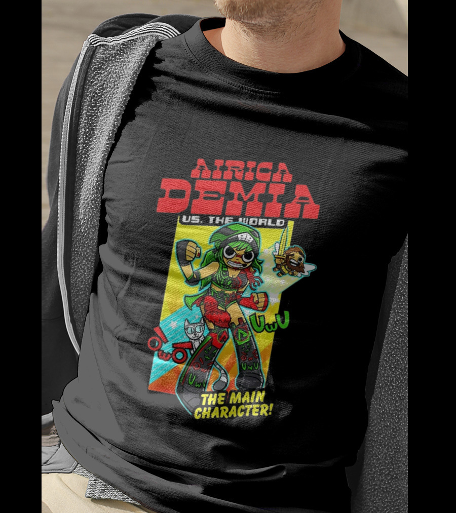 Airica Demia US The World Main Character Uwu T-Shirt
