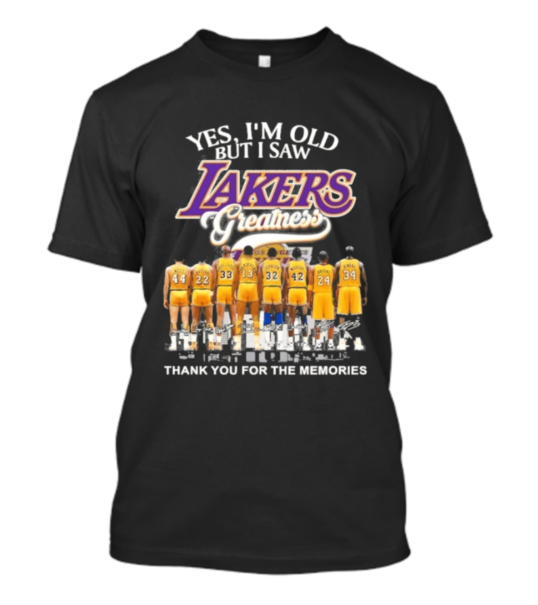 Yes I'm Old But I Saw Lakers Greatness Thank You For The Memories T-Shirt