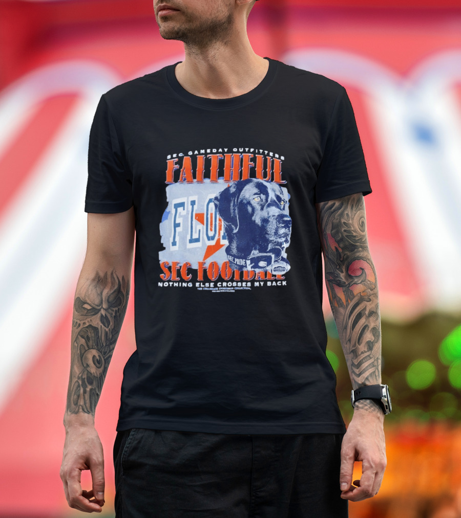 SEC Gameday Outfitters Faithful Florida SEC Football Nothing Else Crosses My Back T-Shirt