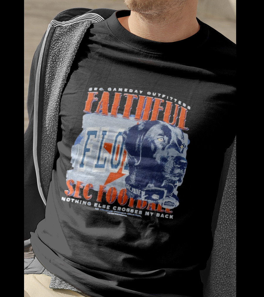 SEC Gameday Outfitters Faithful Florida SEC Football Nothing Else Crosses My Back T-Shirt