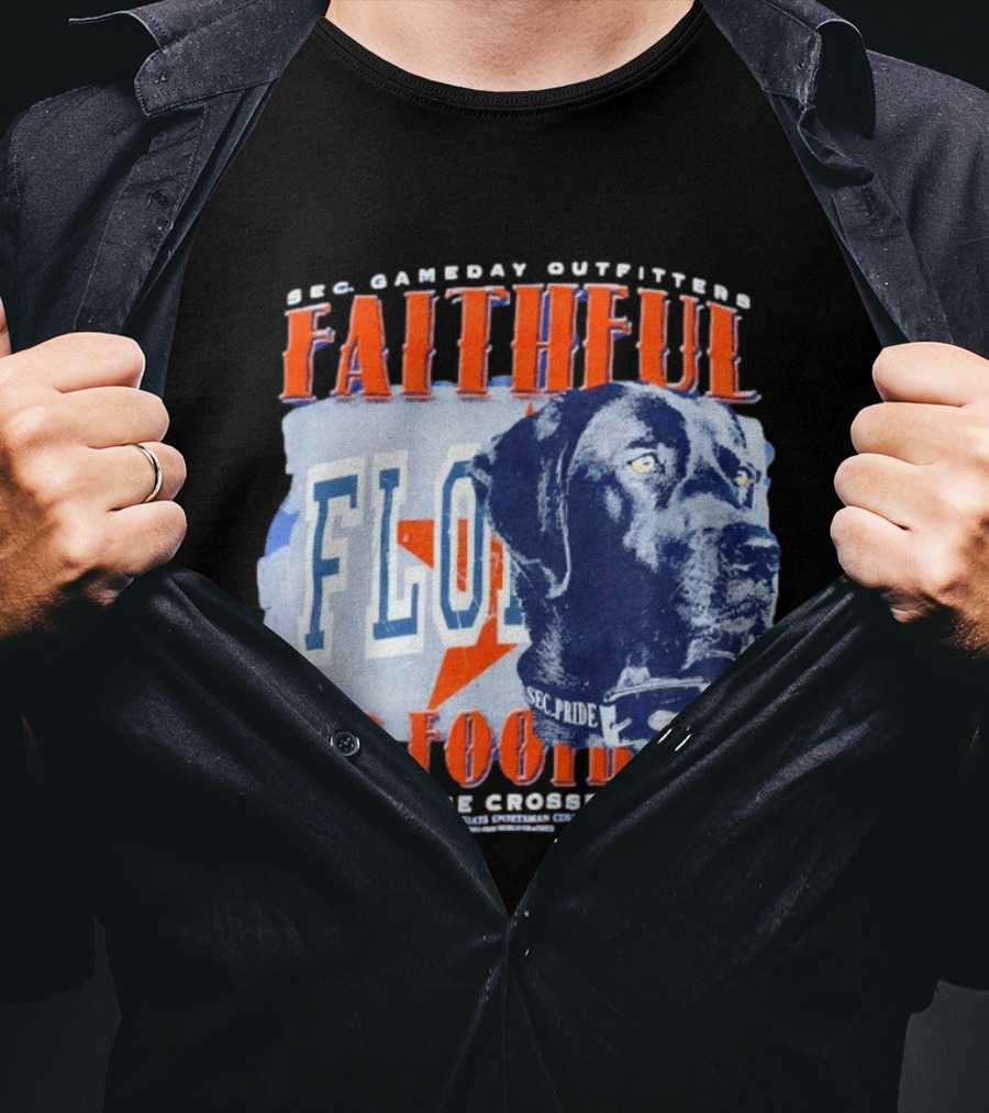 SEC Gameday Outfitters Faithful Florida SEC Football Nothing Else Crosses My Back T-Shirt