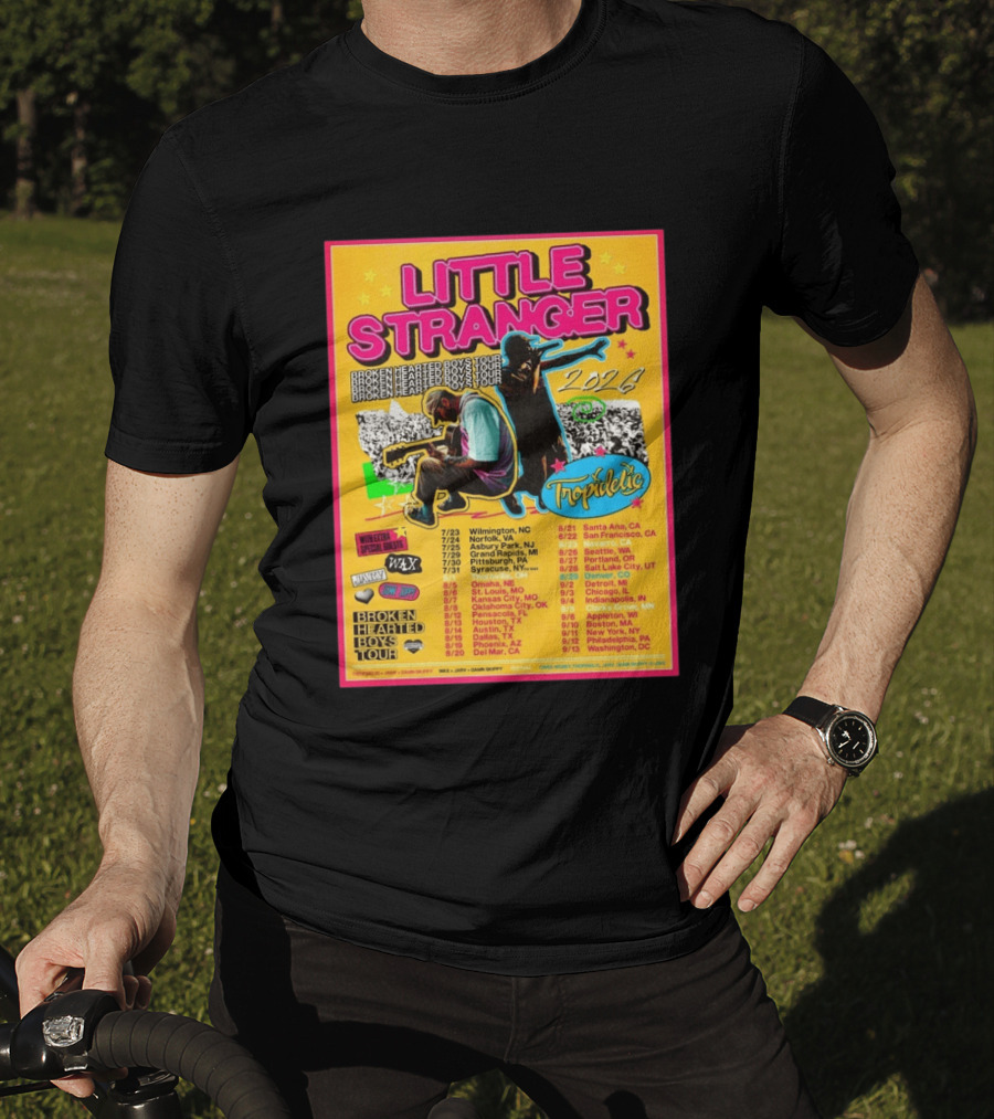 Little Stranger Broken Hearted Boys Tour 2026 North America Tropidelic Tour With Special Guests Wax JARV Danifilms Dates Locations T-Shirt