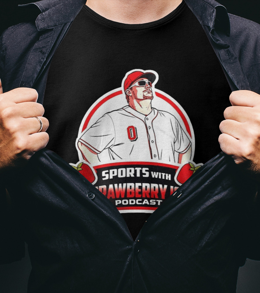 Sports With Strawberry Ice Podcast Cincinnati Reds Baseball Fan Gear T-Shirt