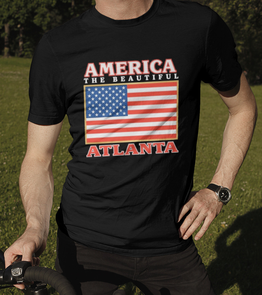 America The Beautiful Atlanta American Flag T-Shirt