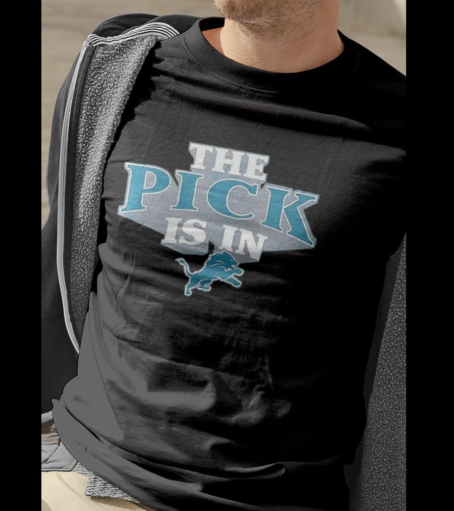 The Pick Is In Detroit Lions Football Iconic Draft Day Slogan Blue Lion T-Shirt