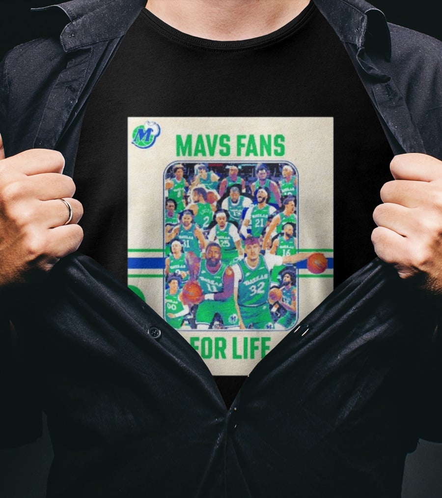 Mavs Fans For Life Dallas Mavericks Team Players T-Shirt