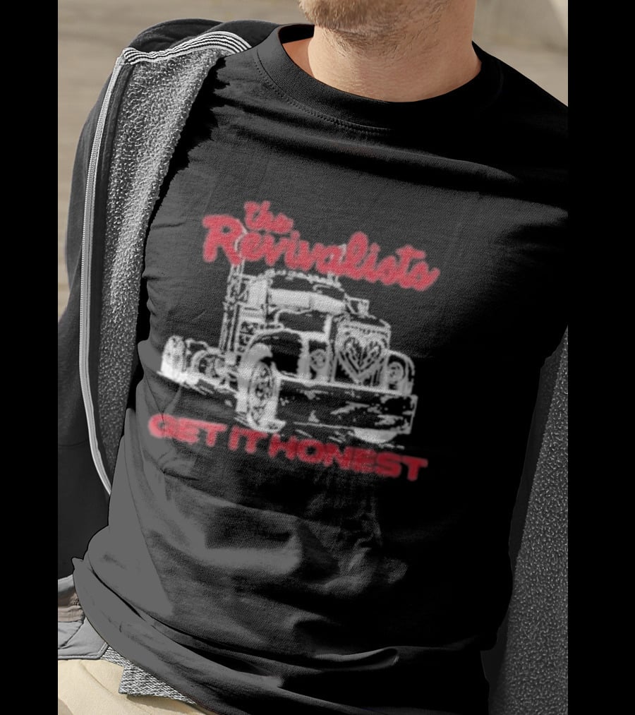 The Revivalists Get It Honest Classic Truck T-Shirt