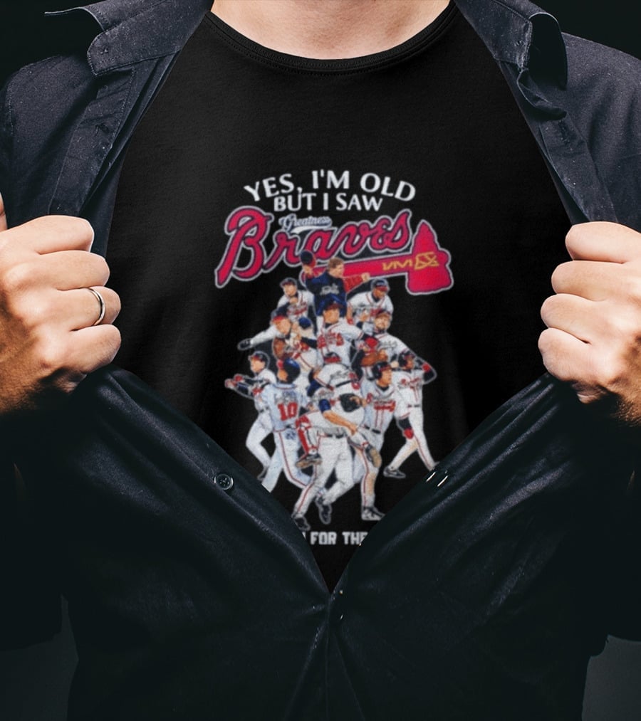 Yes I'm Old But I Saw Braves Thank You For The Memories T-Shirt