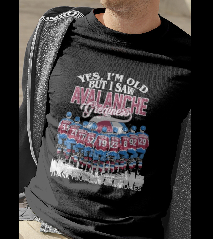 Yes I'm Old But I Saw Avalanche Greatness Patrick Forsberg Roy Sakic Thank You For The Memories T-Shirt
