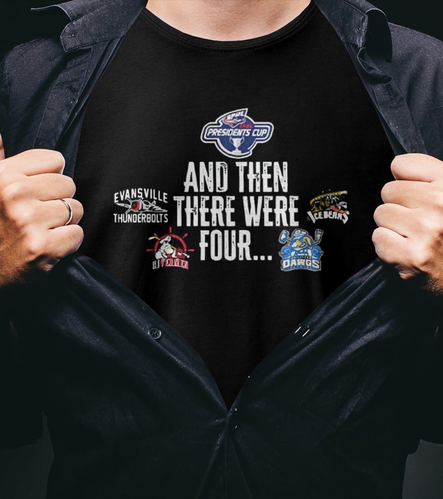 Presidents Cup And Then There Were Four Evansville Thunderbolts Knoxville Ice Bears T-Shirt