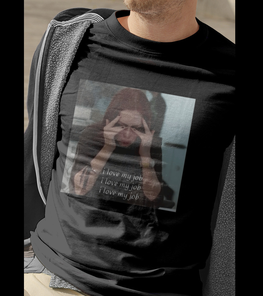 The Devil Wears Prada I Love My Job Stress Meme T-Shirt