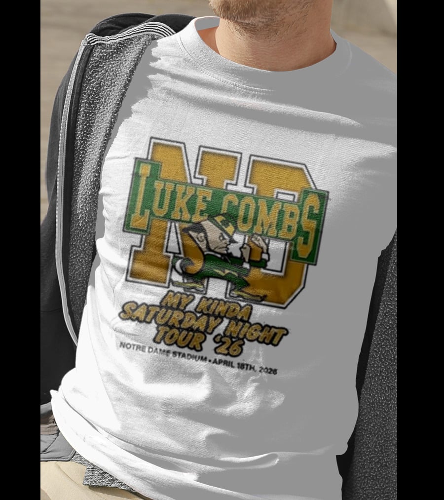 Luke Combs Notre Dame My Kinda Saturday Night Tour 26 April 18th 2026 Stadium T-Shirt