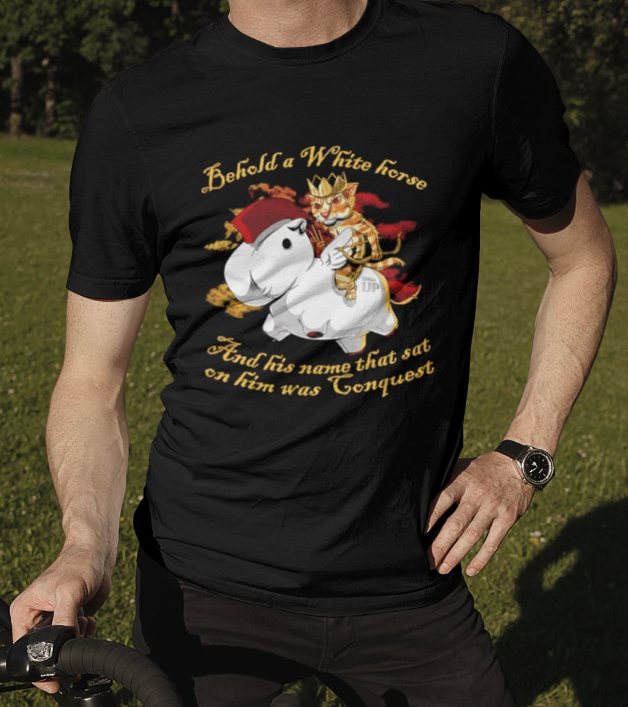 Behold A White Horse And His Name That Sat On Him Was Conquest Cat T-Shirt
