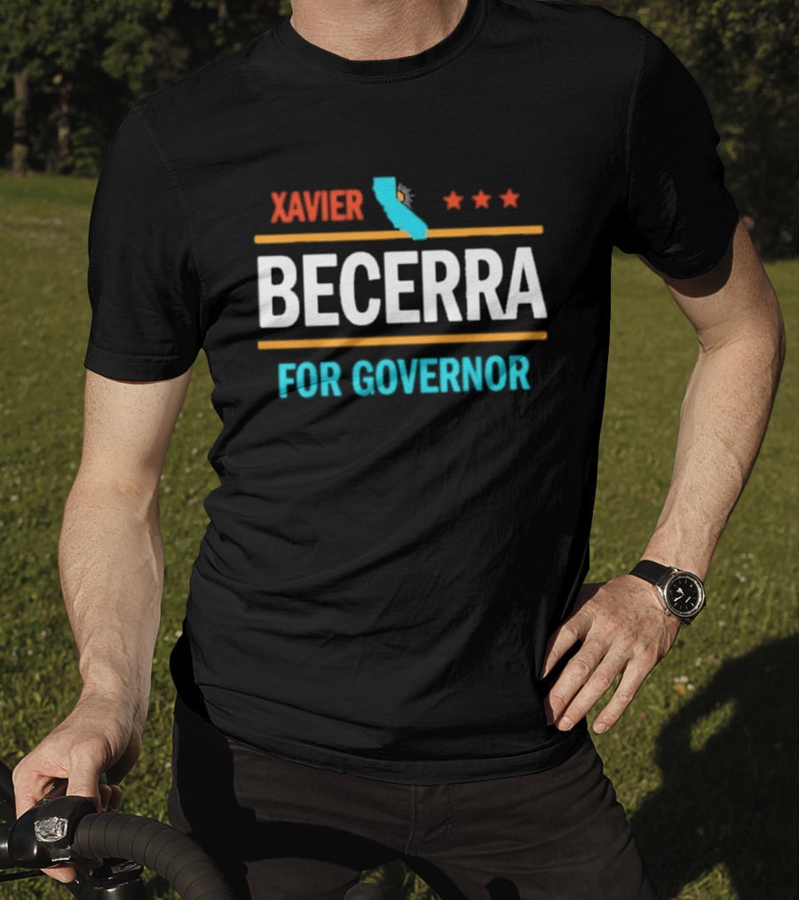Xavier Becerra California Campaign 2026 Governor Election T-Shirt