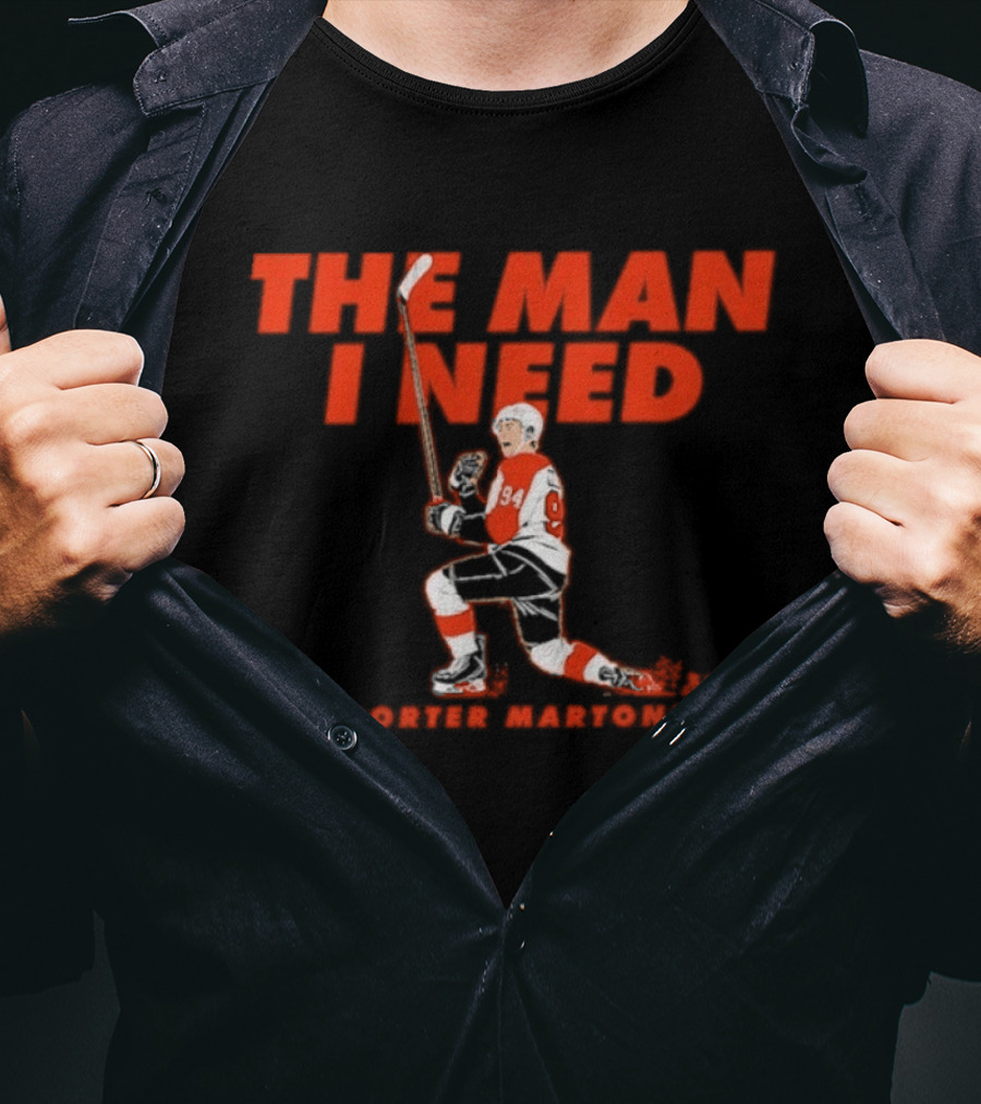 Porter Martone 94 The Man I Need Hockey Player T-Shirt