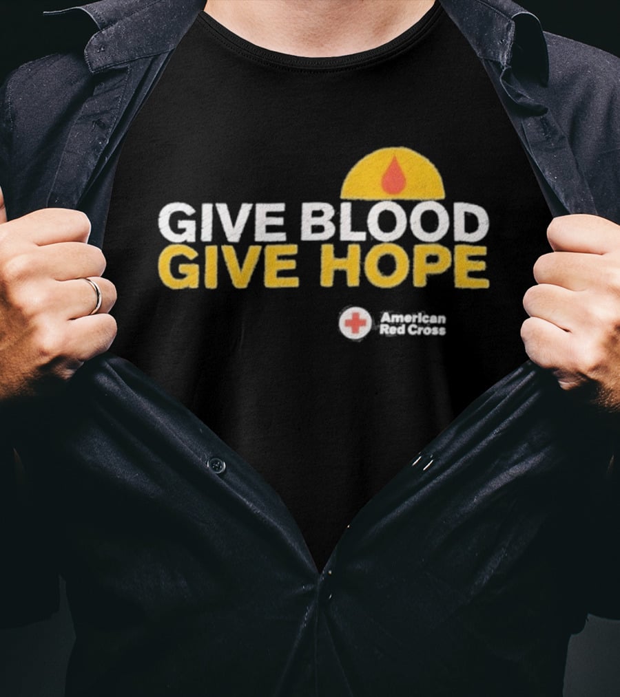 Give Blood Give Hope American Red Cross Support Initiative T-Shirt