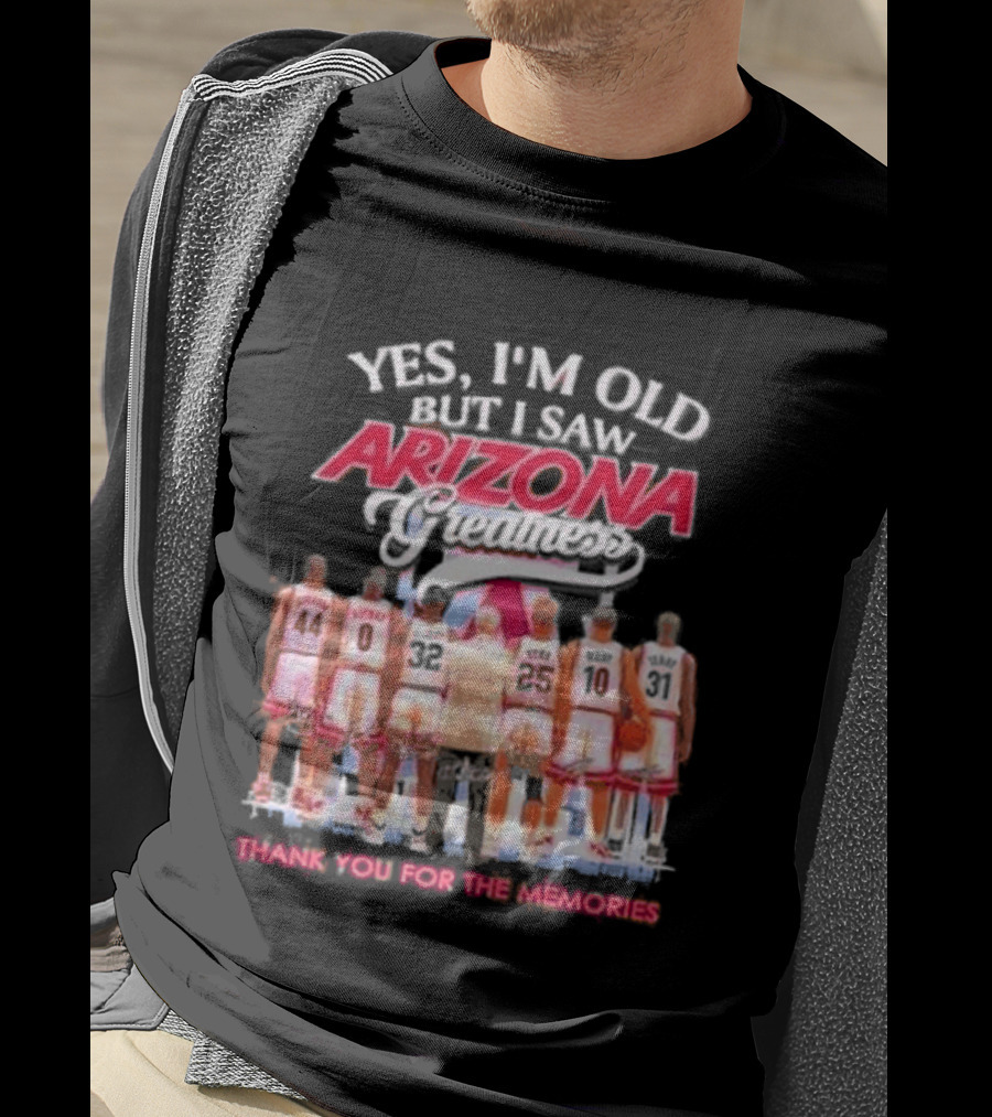 Yes I'm Old But I Saw Arizona Wildcats Thank You For The Memories T-Shirt