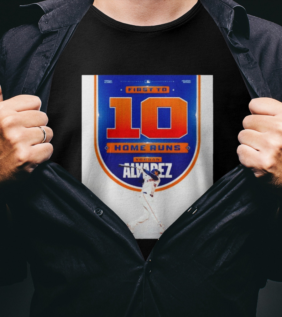 Yordan Alvarez First To 10 Home Runs Houston Astros MLB T-Shirt