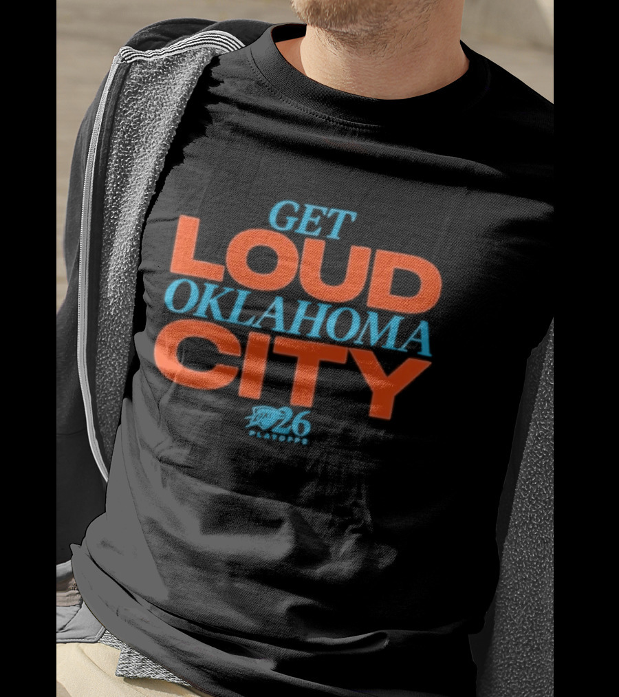Get Loud Oklahoma City Thunder 2026 Team Pride Rally Spirit T-Shirt