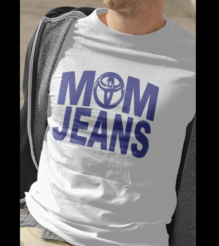 MOM JEANS Toyota T-Shirt