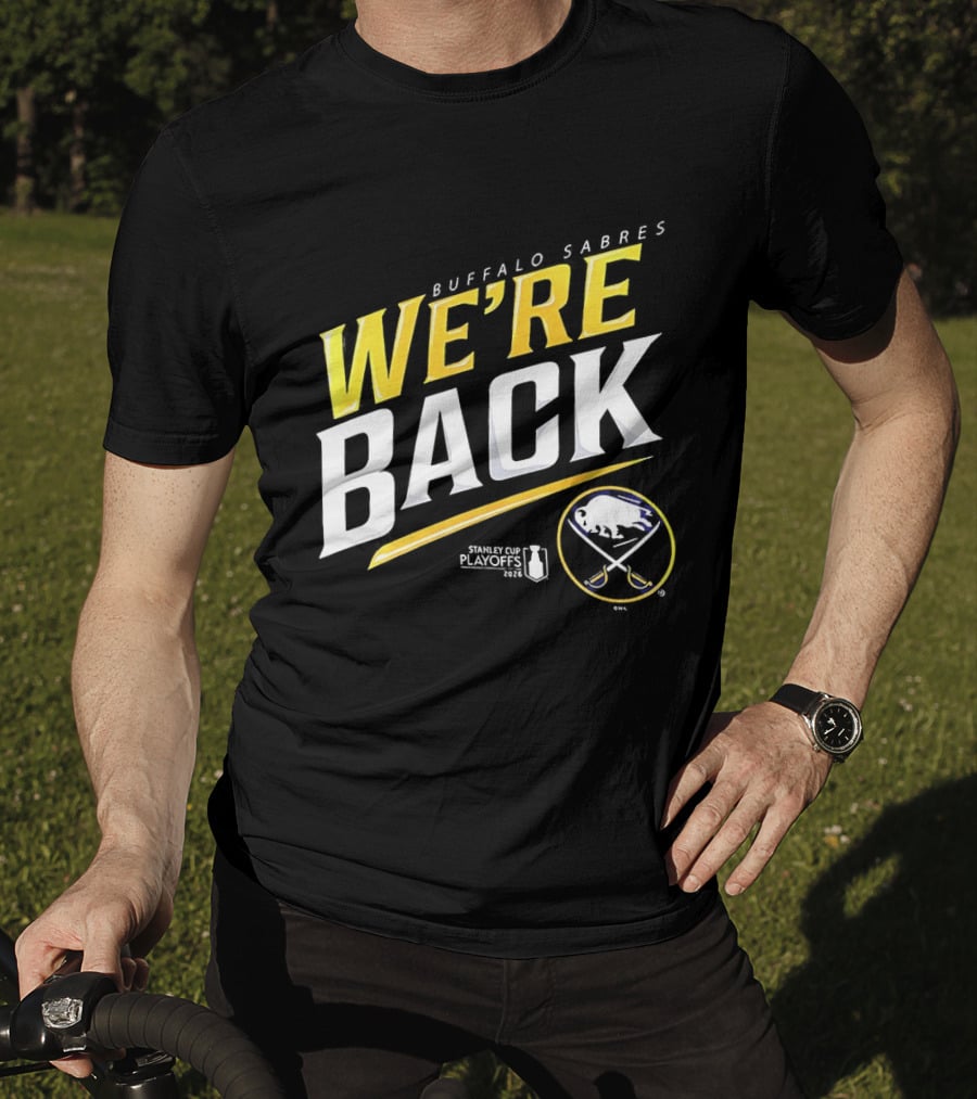 Buffalo Sabres We're Back Stanley Cup Playoffs 2023 T-Shirt