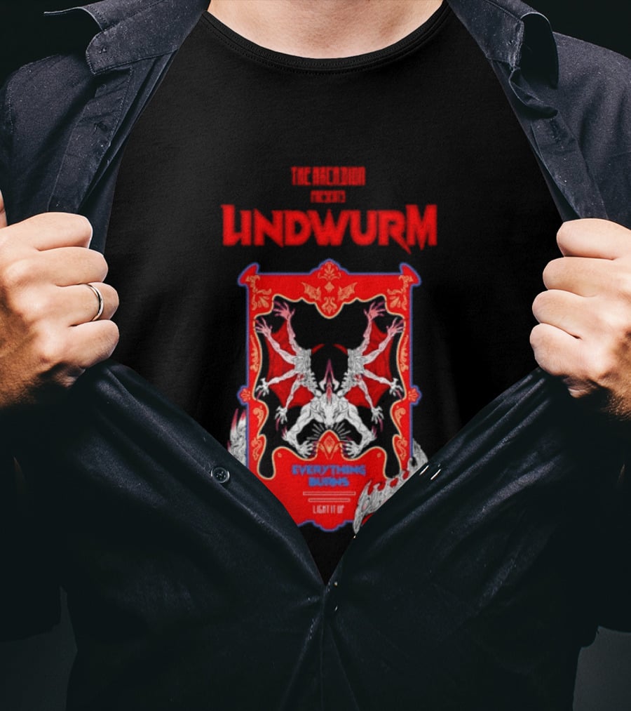 Lindwurm Everything Burns Light It Up Red Dragon Fantasy The Arcadion T-Shirt