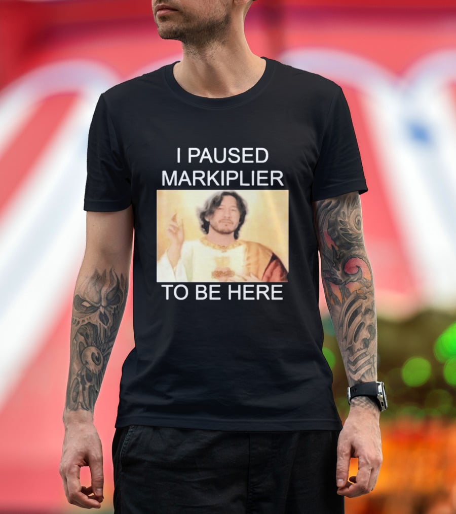 I Paused Markiplier To Be Here Iconic Gamer Fan Meme T-Shirt