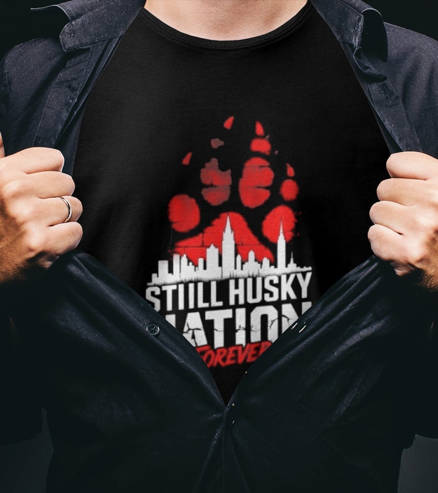 Still Husky Nation Forever Red Paw Print Skyline 2026 NBA UConn Huskies T-Shirt