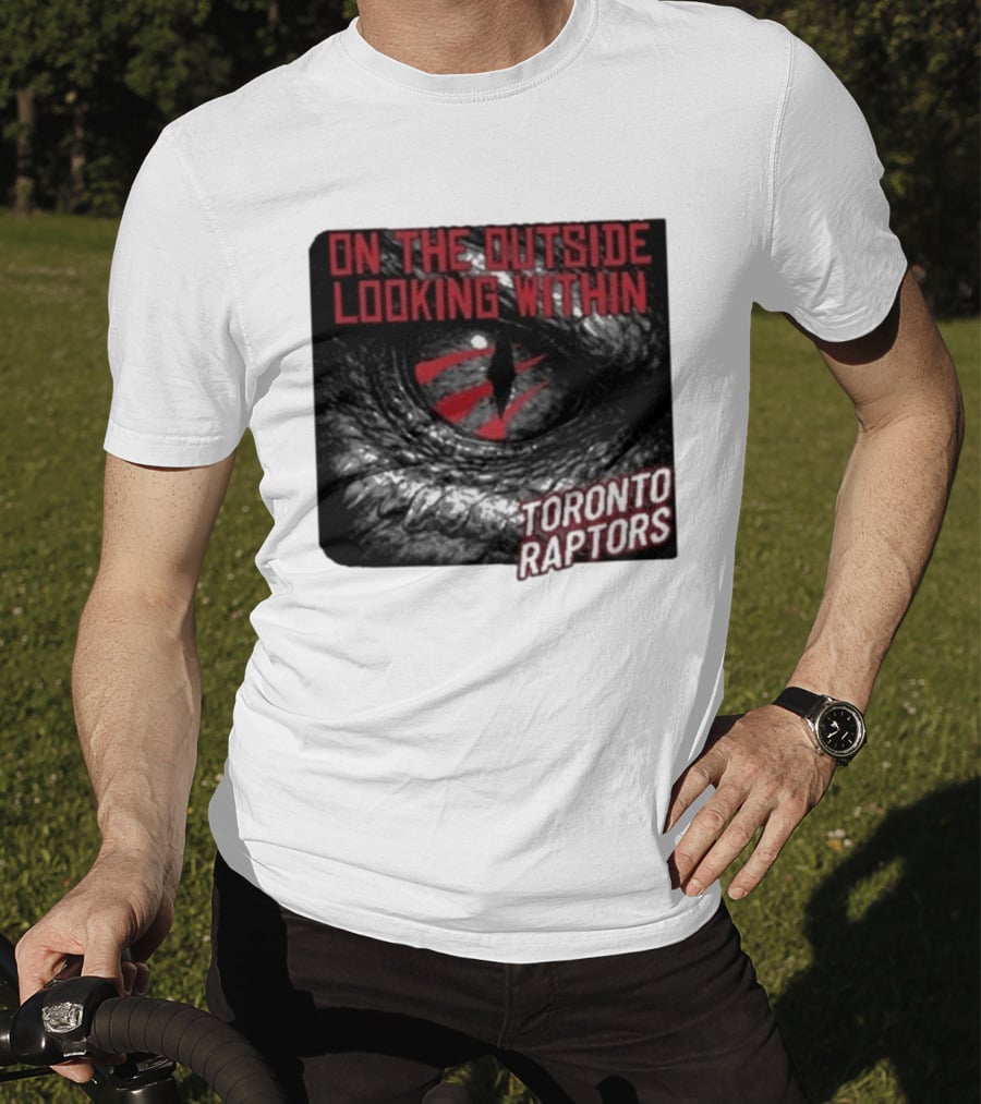 Toronto Raptors On The Outside Looking Within Eye T-Shirt
