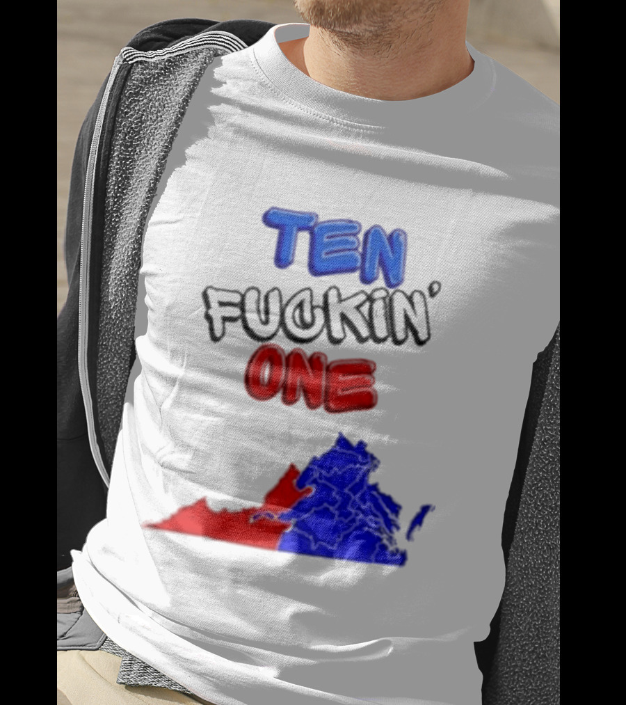 TEN FUCKIN ONE Virginia State Map Red Blue T-Shirt