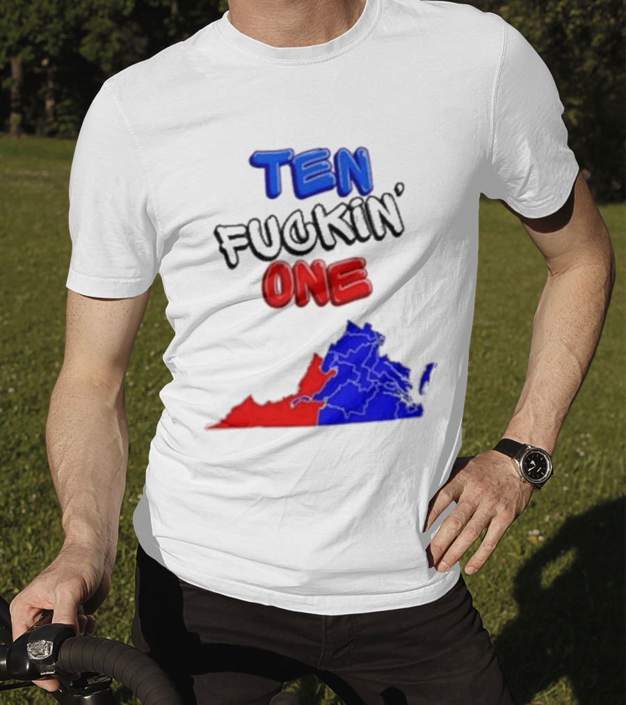 TEN FUCKIN ONE Virginia State Map Red Blue T-Shirt
