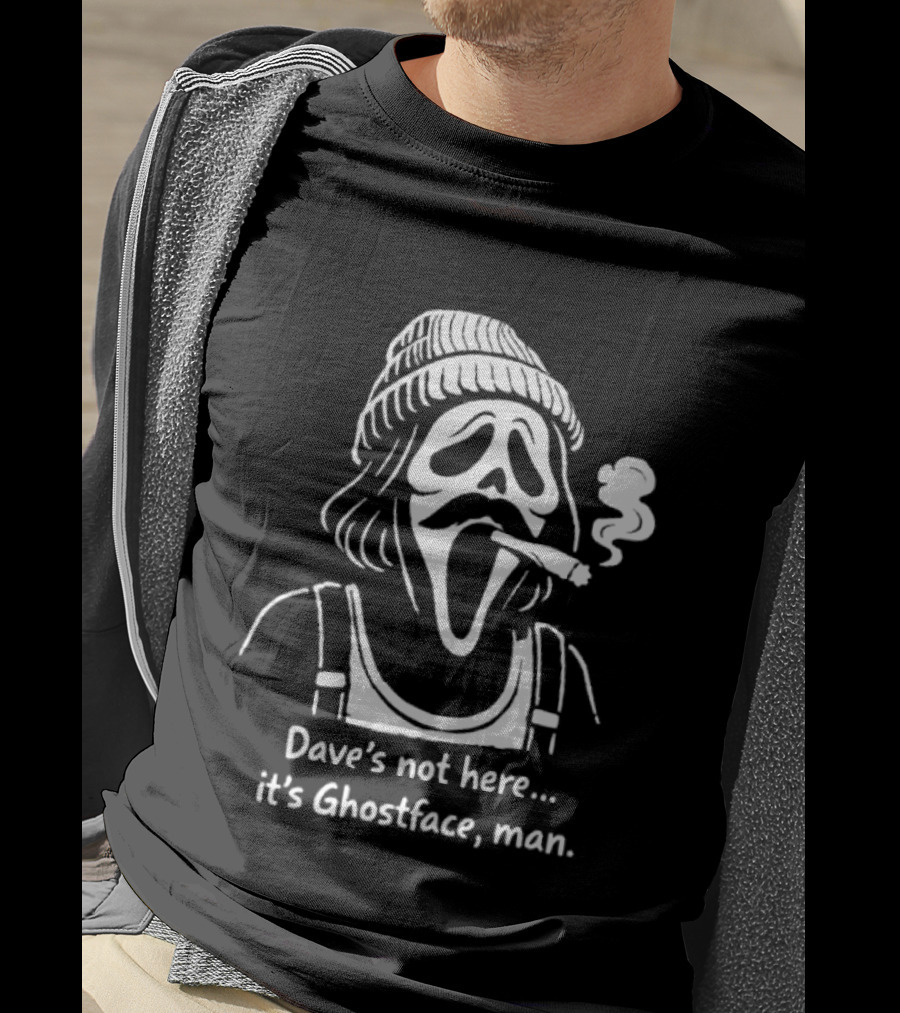 Dave's Not Here It's Ghostface Man Smoking Beanie T-Shirt