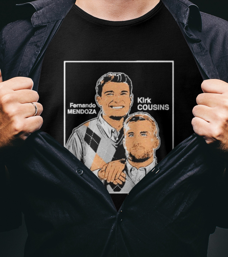 Fernando Mendoza Kirk Cousins Step Brothers Comedy Duo Parody Sweater Vest T-Shirt