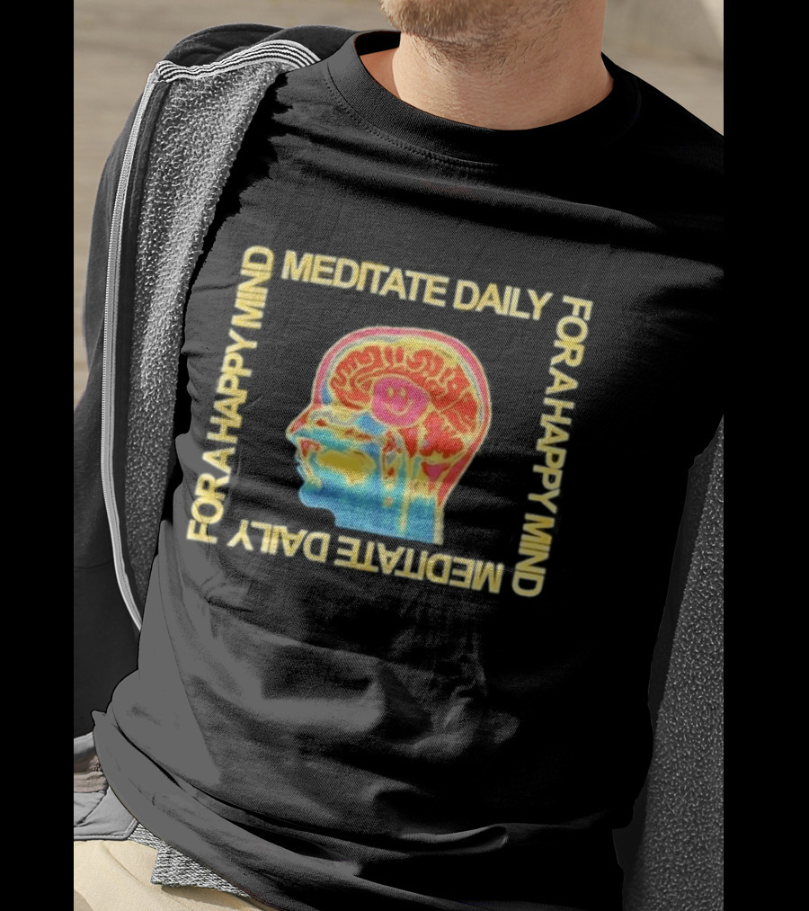 Meditate Daily For A Happy Mind Colorful Brain T-Shirt