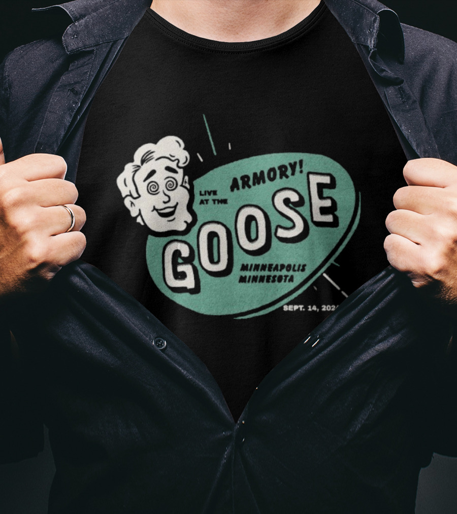 Live At The Armory Goose Minneapolis Minnesota Sept 14 2024 Event T-Shirt