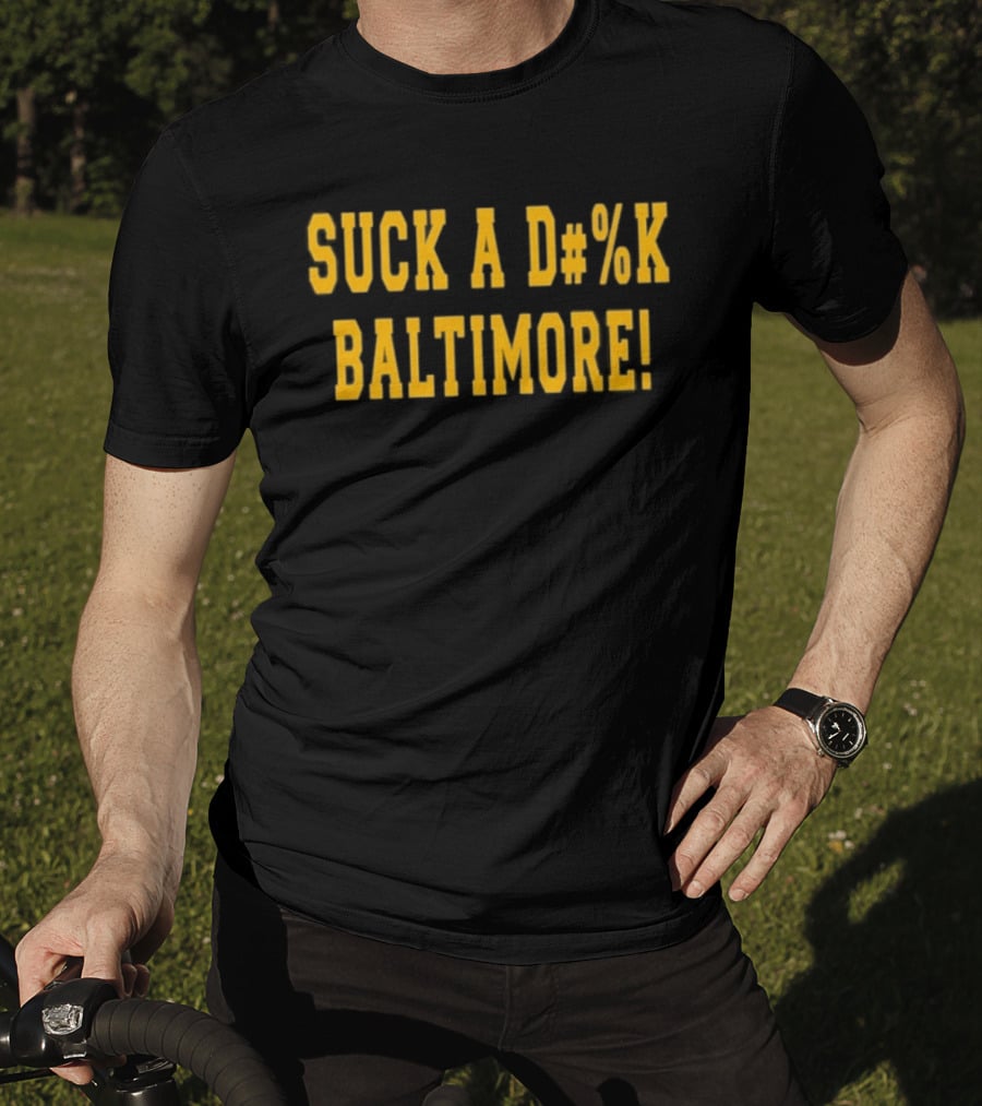 Suck A D#%k Baltimore Text In Bold Yellow Letters T-Shirt
