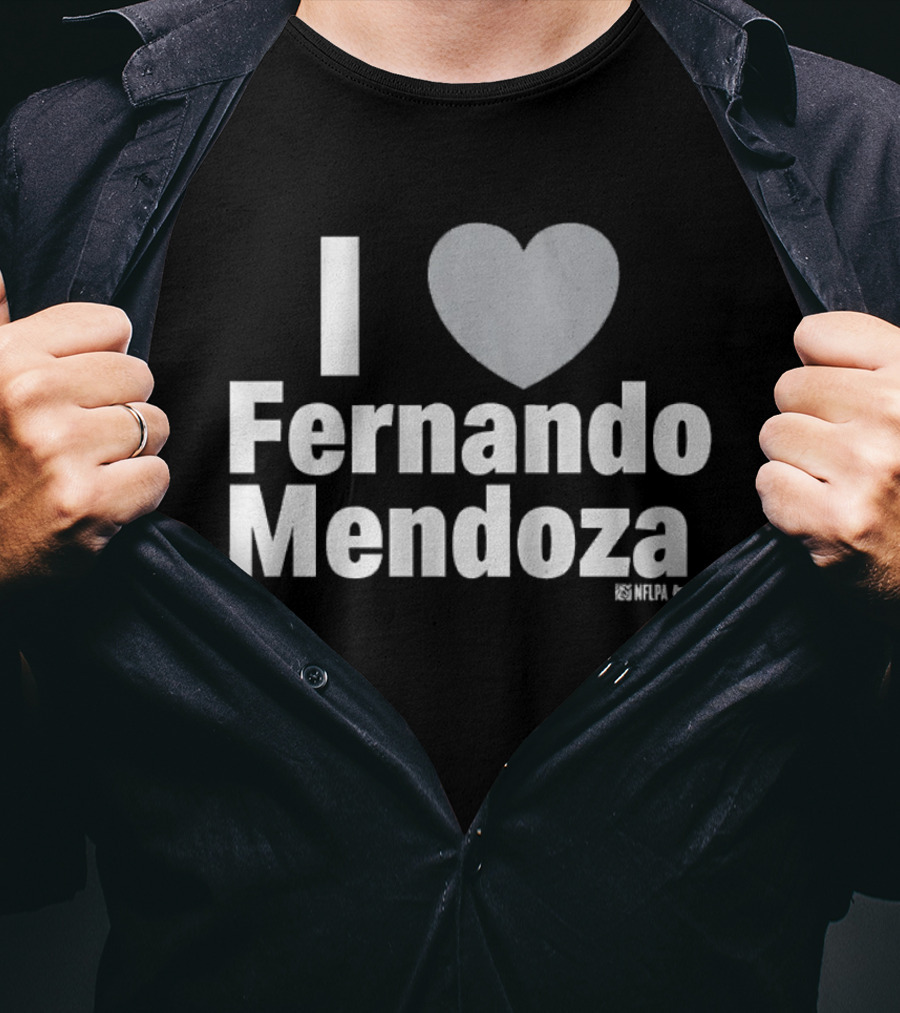 I Heart Fernando Mendoza Fan Love T-Shirt