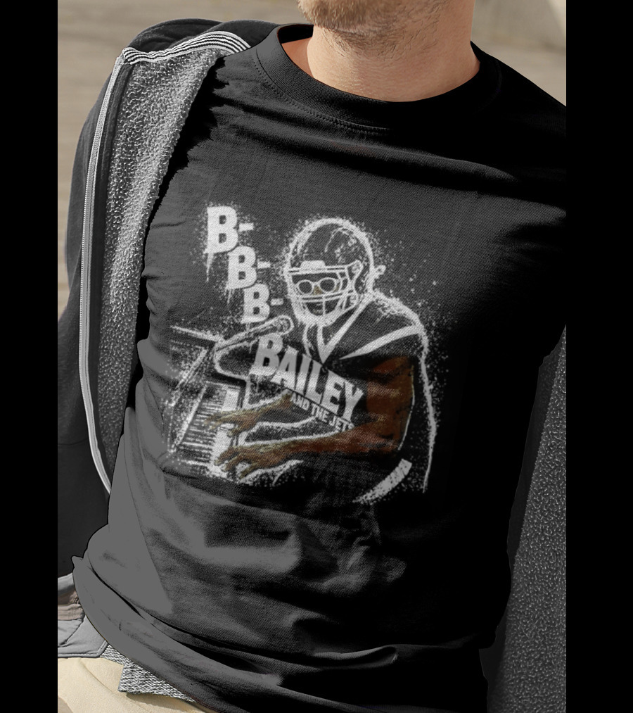 B B B Bailey And The Jets 2 Pick In The 2026 Draft T-Shirt
