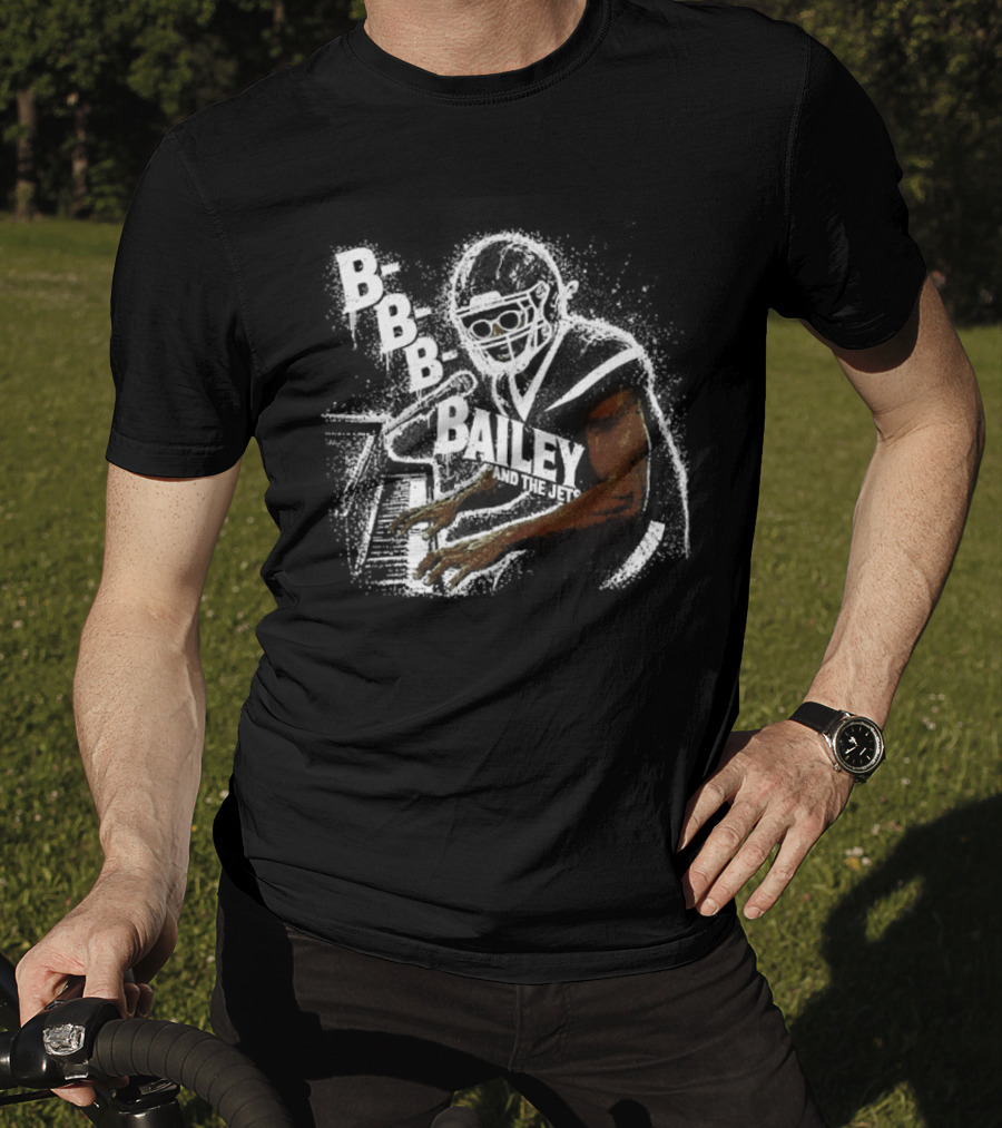 B B B Bailey And The Jets 2 Pick In The 2026 Draft T-Shirt
