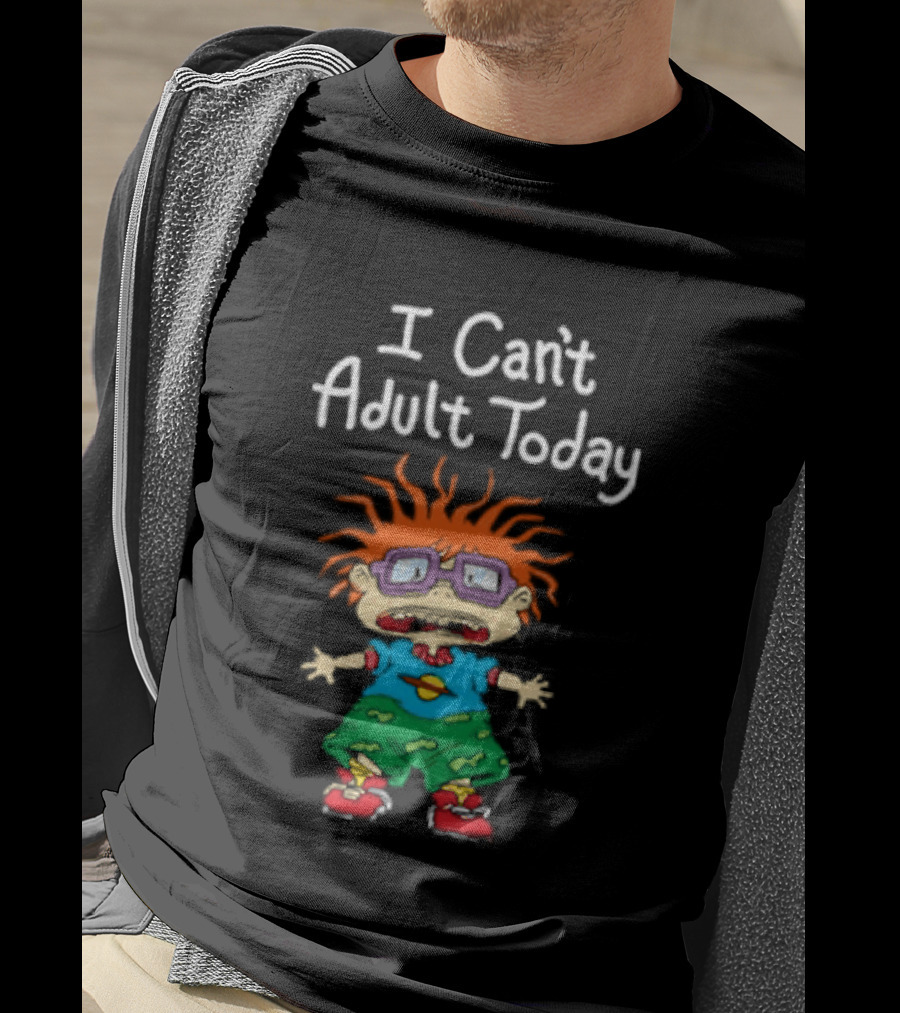 Chuckie Finster I Can't Adult Today Rugrats Nostalgic Humor T-Shirt