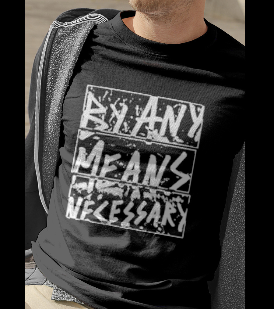 DM30 By Any Means Necessary Text Bold Brush T-Shirt