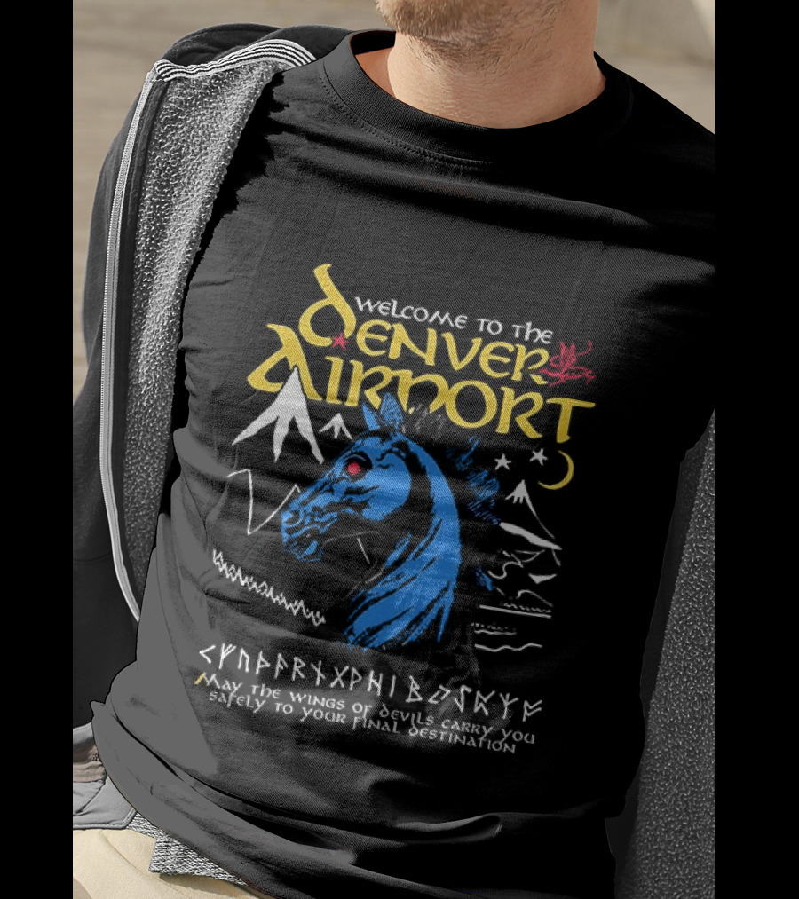 Welcome To The Denver Airport Cryptic Horse Alien Script Mountains T-Shirt
