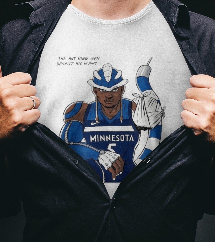 Anthony Edwards Minnesota Timberwolves Game 2 Ant King Triumph Injury T-Shirt