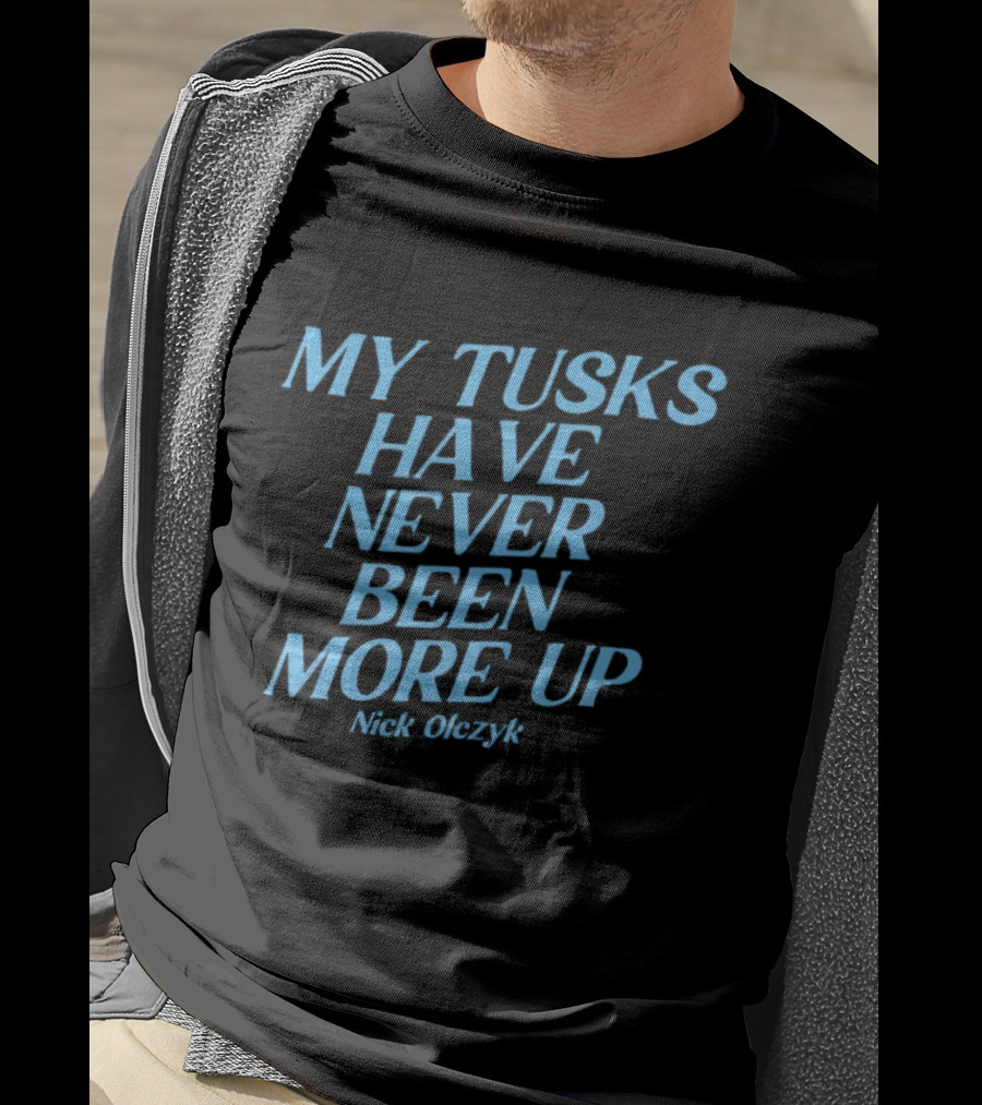 My Tusks Have Never Been More Up Nick Olczyk Seattle Kraken T-Shirt