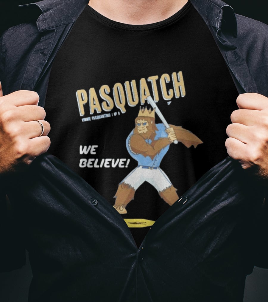 Vinnie Pasquantino Pasquatch We Believe Kansas City Royals T-Shirt