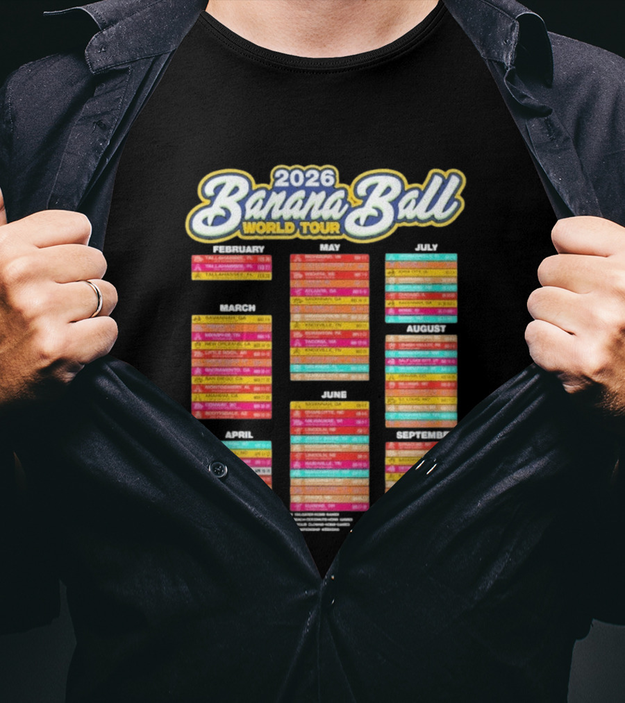 2026 Banana Ball World Tour Schedule With Cities And Dates T-Shirt