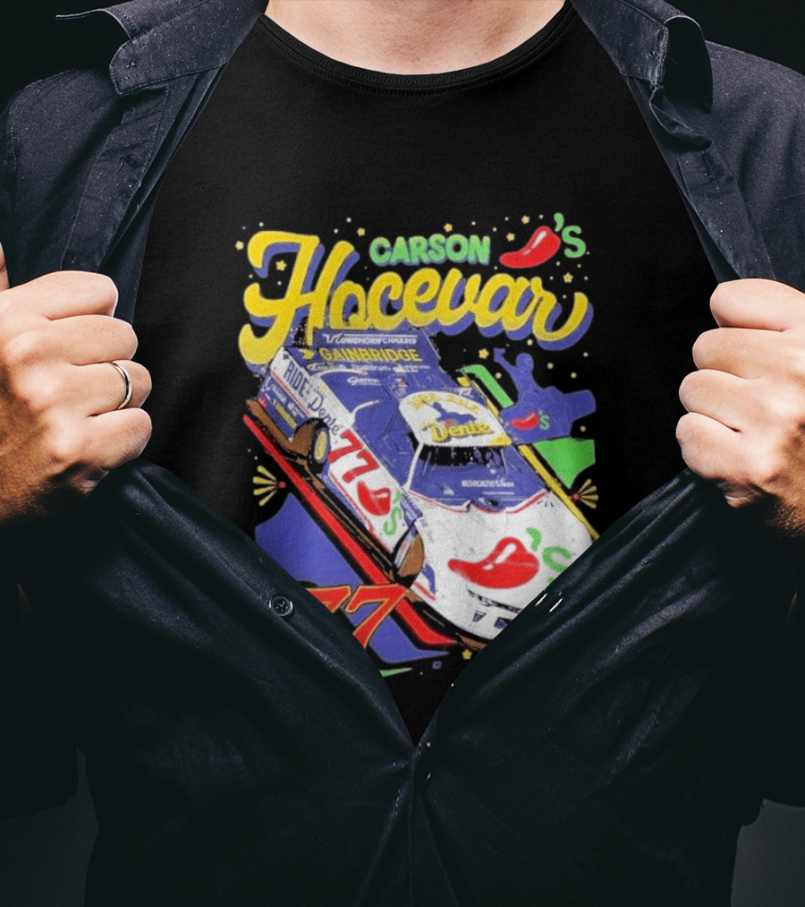Carson Hocevar 77 Chili's Racecar Gainbridge Venturini Motorsports T-Shirt