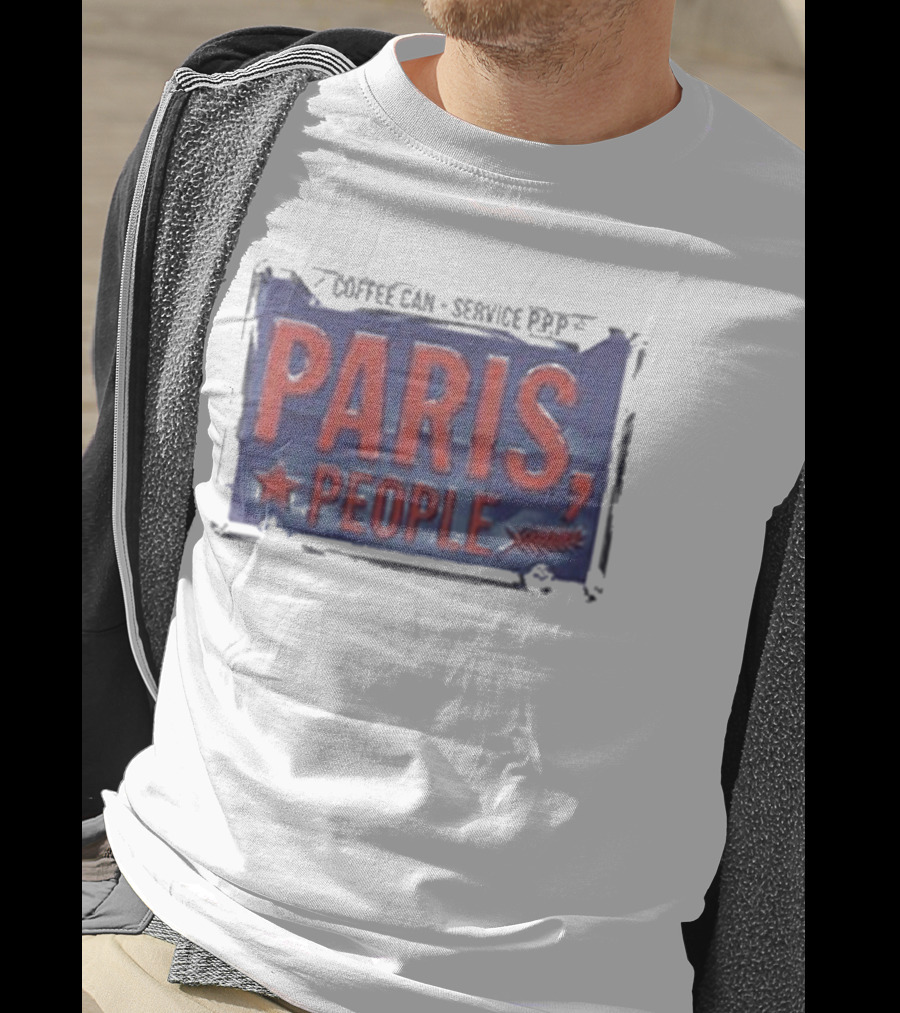 Paris People Coffee Can Service P&p T-Shirt